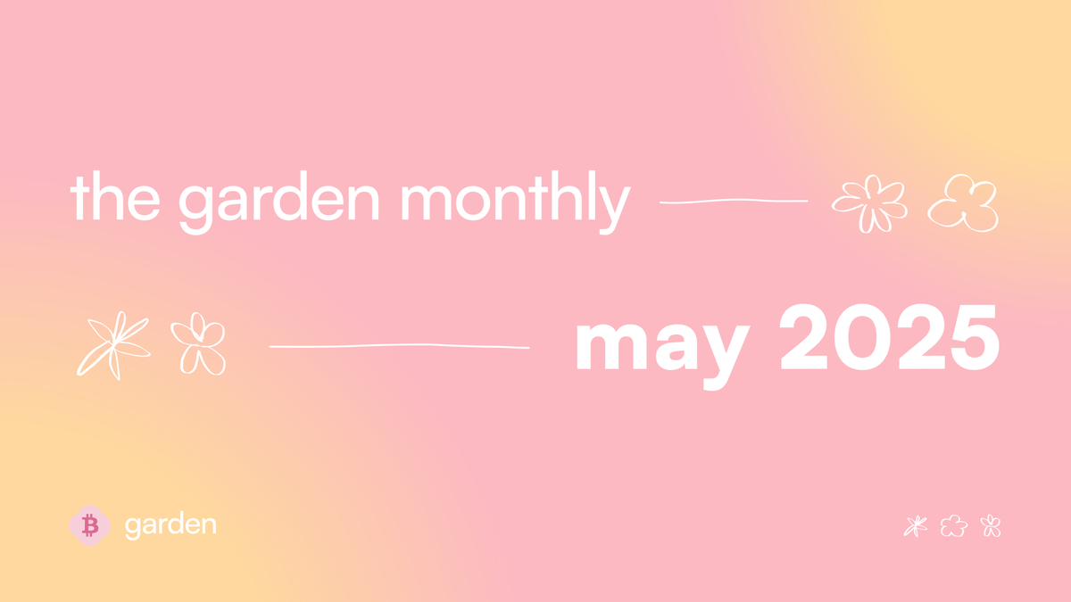 The Garden Monthly: May 2025