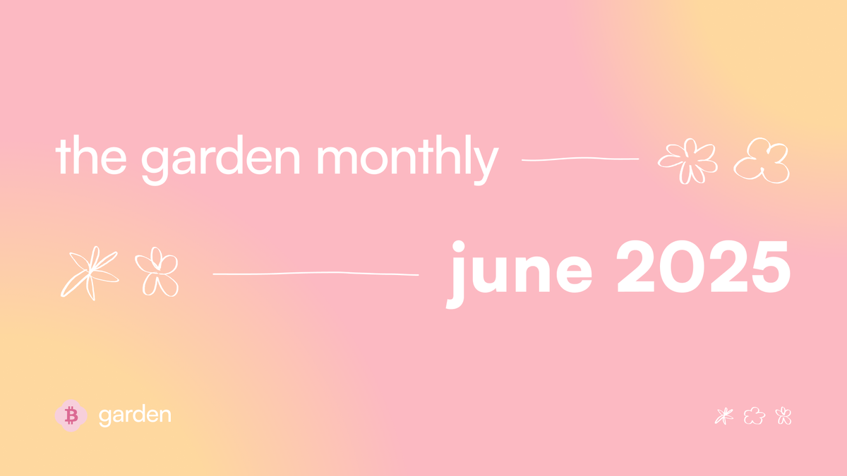 The Garden Monthly: June 2025